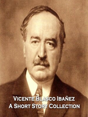 cover image of Vincente Blasco Ibanez